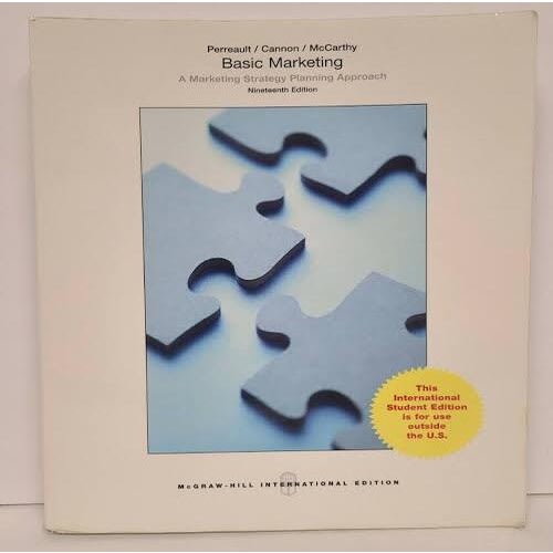 Basic Marketing: A Marketing Strategy Planning Approach Nintheenth Edition