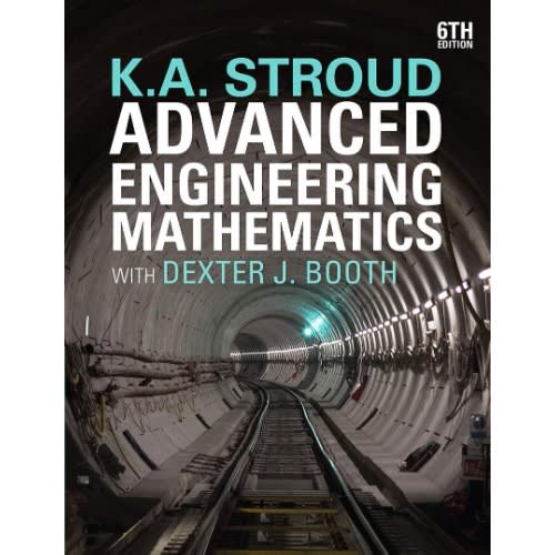 K. A. Stroud Advanced Engineering Mathematics With Dexter J. Booth