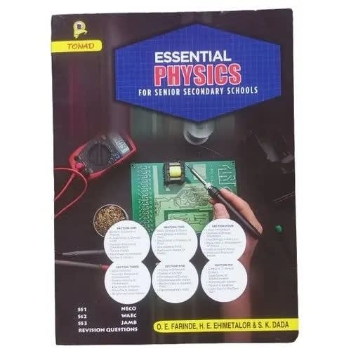 Essential Physics For Senior Secondary Schools - Latest Edition