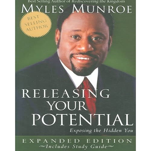Releasing Your Potential By Myles Munroe.  Expanded Edition