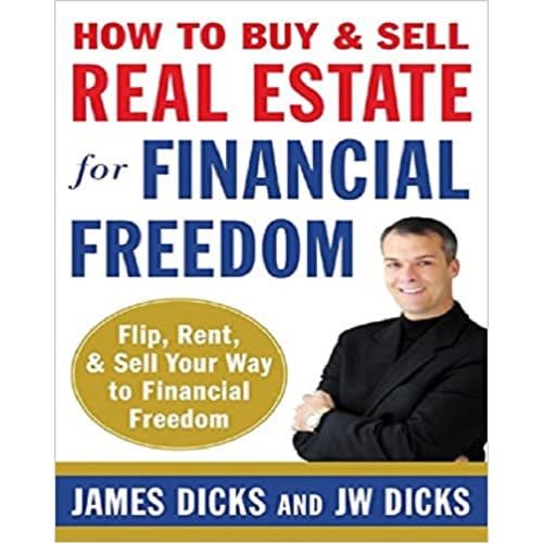 How To Buy And Sell Real Estate For Financial Freedom