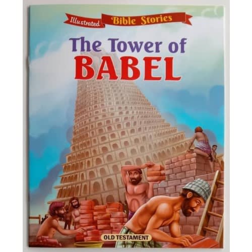 Illustrated Bible Stories - The Tower Of Babel