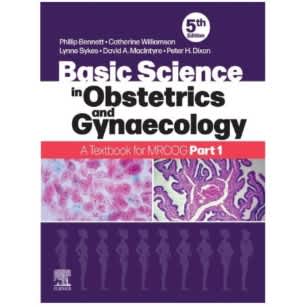 Basic Science In Obstetrics And Gynaecology Mrcog Part 1  5th Edition