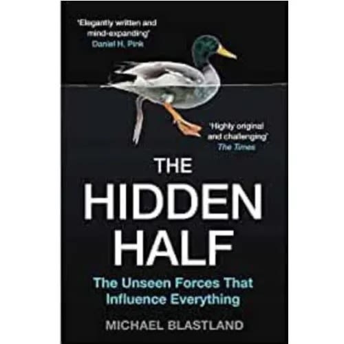The Hidden Half - How The World Conceals Its Secrets