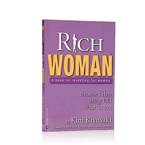 Rich Woman A Book On Investing For Women By Kim Kiyosaki