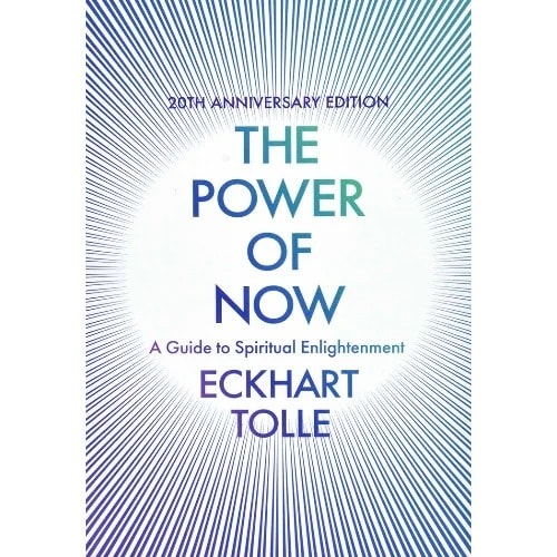The Power Of Now - A Guide To Spiritual Enlighthenment