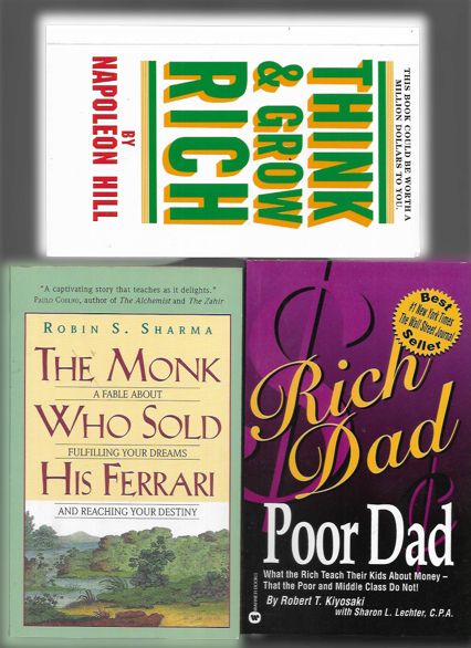 Think And Grow Rich + The Monk Who Sold His Ferrari + Rich Dad Poor Dad