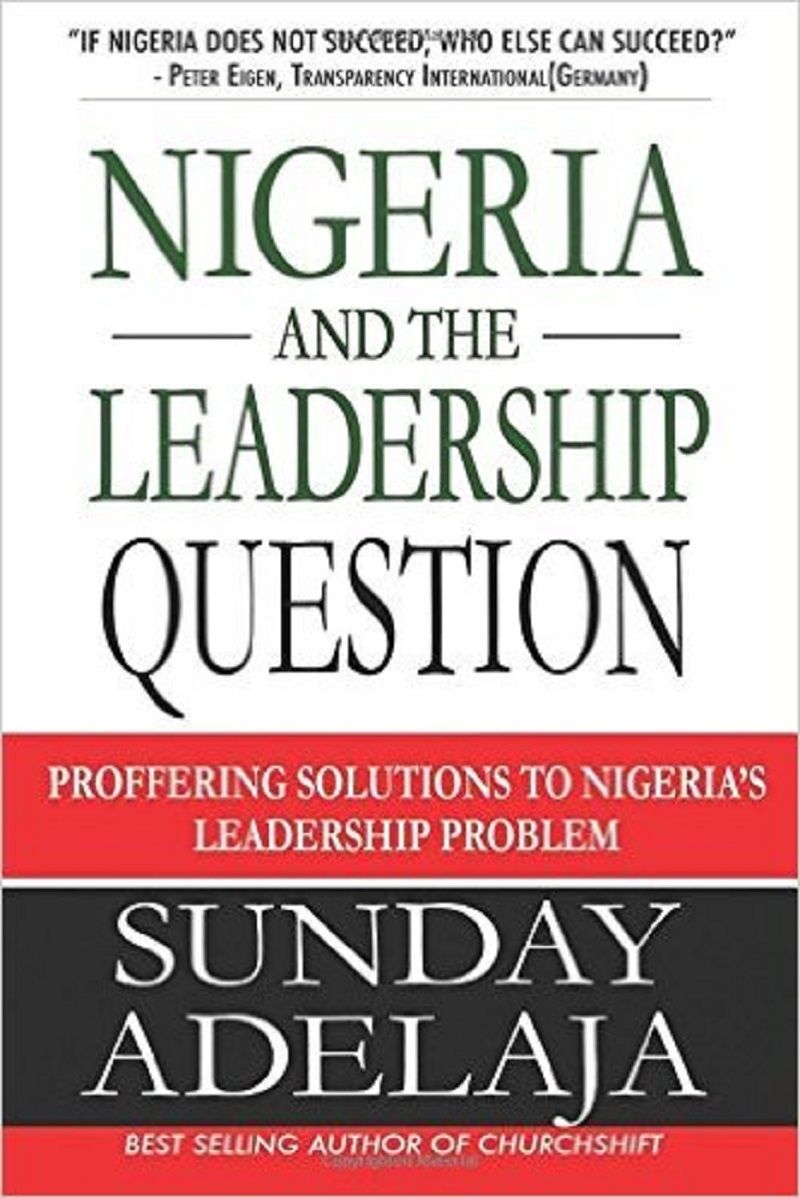 NIGERIA AND THE LEADERSHIP QUESTION