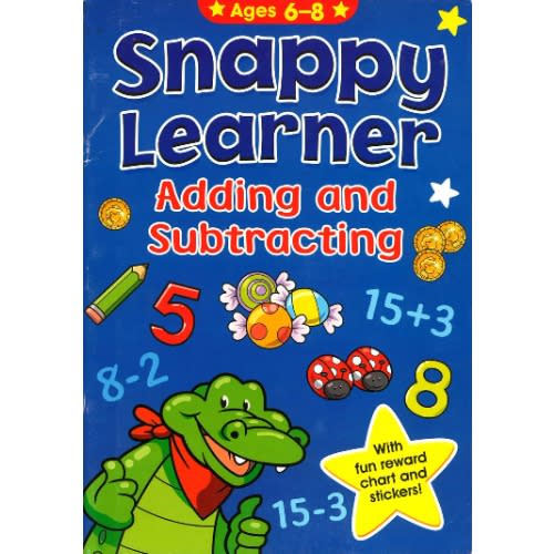 Snappy Learner Adding And Subtracting - Ages 6 - 8