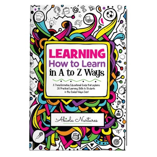 Learning How To Learn In A To Z Ways Book