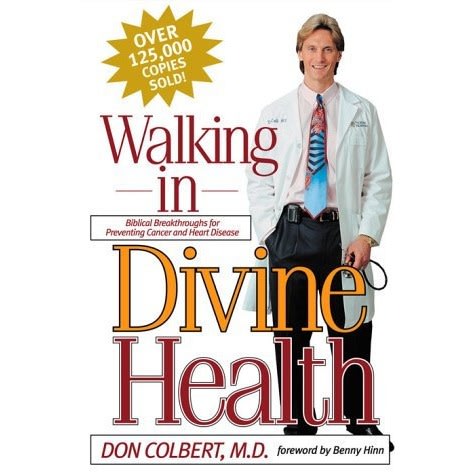 Walking In Divine Health - Dr. Colbert