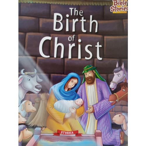The Birth Of Christ:pegasus Story Book For Children Of Ages 4-10