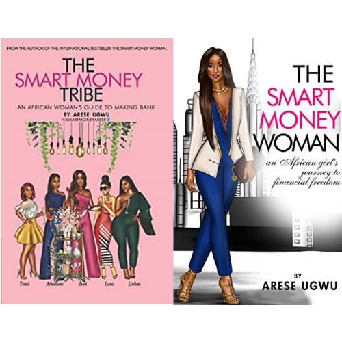 The Smart Money Tribe + The Smart Money Woman By Arese Ugwu