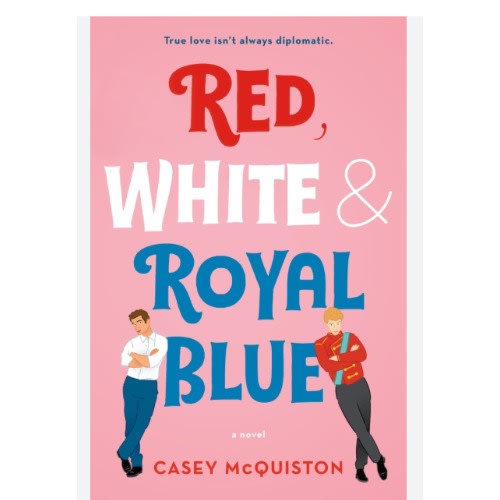 Red - White & Royal Blue: A Novel