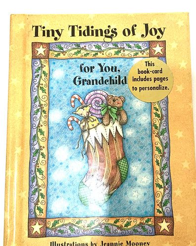 Tiny Tidings Of Joy: For You Grandchild