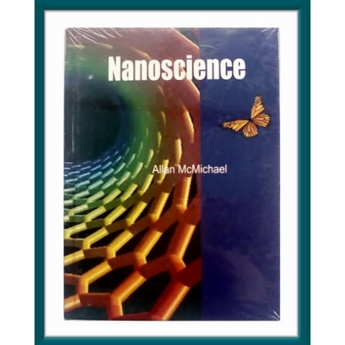 Nanoscience by Allan McMichael. Hardcover. 2013
