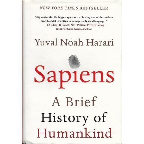 Sapiens: A Brief History Of Humankind By Yuval Noah Harari