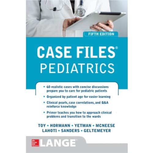 Case Files Pediatrics
