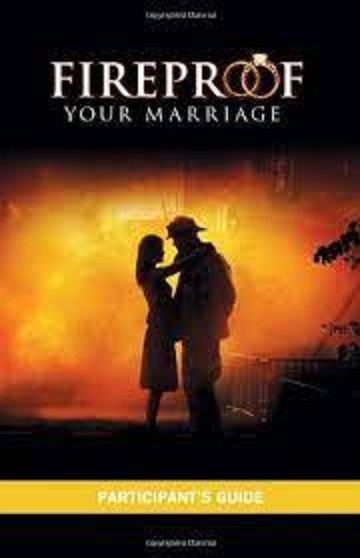 Fireproof Your Marriage: Participant's Guide Paperback