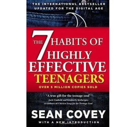 The 7 Habits Of Highly Effective Teenagers By Sean Covey