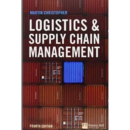 Logistics & Supply Chain Management - 4th Edition - Financial Times Series