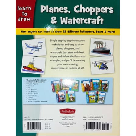 Learn To Draw Planes - Choppers & Watercraft: Step-by-step Instructions